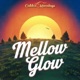 Mellow Glow EP