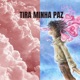 Tira Minha Paz Single