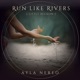Run like Rivers Little Beckon EP