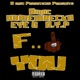 F k You feat HomeWrecka Dmac HYP Single
