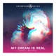 My Dream Is Real feat Walber Single