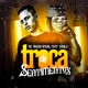 Troca de Sentimentos Remix feat Gabily Single