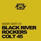 25 Years of Charge Black River Rockers Colt 45 Single