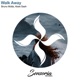 Walk Away Single