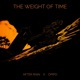 The Weight of Time Single