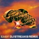 Easy Dj Streaks Remix Single