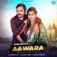 Aawara Single
