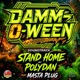 Stand Home Soundtrack For DAMM O WEEN feat PolyDan Masta Plug Single