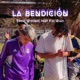 La Bendición feat ELNB Single