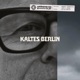 Kaltes Berlin Single