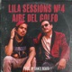Lila Sessions No 4 Aire del Golfo Single