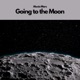 Going to the Moon Single