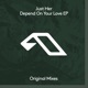 Depend On Your Love EP