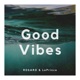 Good Vibes Single