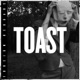 Toast feat Alix Perez Izzie Gibbs Dizmack Single