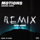 Motions feat Genre REMIX Single