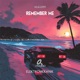 Remember me Single