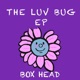The Luv Bug EP EP