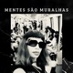 Mentes São Muralhas Single