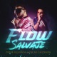 Flow Salvaje Single