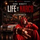 Life of a Narco