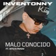 Malo Conocido feat Mysta Pvndv Single