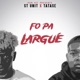 Fo pa largué Single
