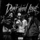Dont Need Love feat Saysoh Click Single