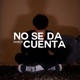 no se da cuenta Single