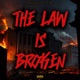 The Law Is Broken feat VD Single