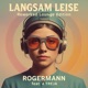 LANGSAM LEISE feat 4 TREJA