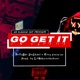 Go Get It feat King Perry ya Single