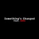 Something Changed EP