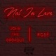 Not In Love feat Rosé Single