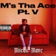 M s Tha Ace Pt V