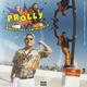 PROLLY feat Rekstizzy BIG BANANA Single