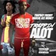 Trapping a Lot feat da Real Gee Money Single