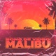 MALIBU feat theFOX Dri Vinicius Piero Magyn Single