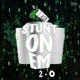 Stunt on Em 2 0