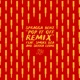 Pop It Off Remix Single