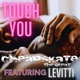 Touch feat Levitti Single
