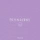 Friendzone Single