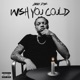 Wish You Could Single