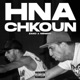 Hna Chkoun feat Nirmou Single