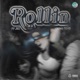Rollin feat Young Tevo Single
