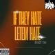 If They Hate Letem Hate Single