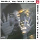 Menace Mystery and Tension