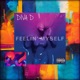Feeling Myself feat Cool Wave Radio Edit Single