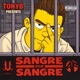 Sangre Por Sangre