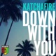 Down With You Single